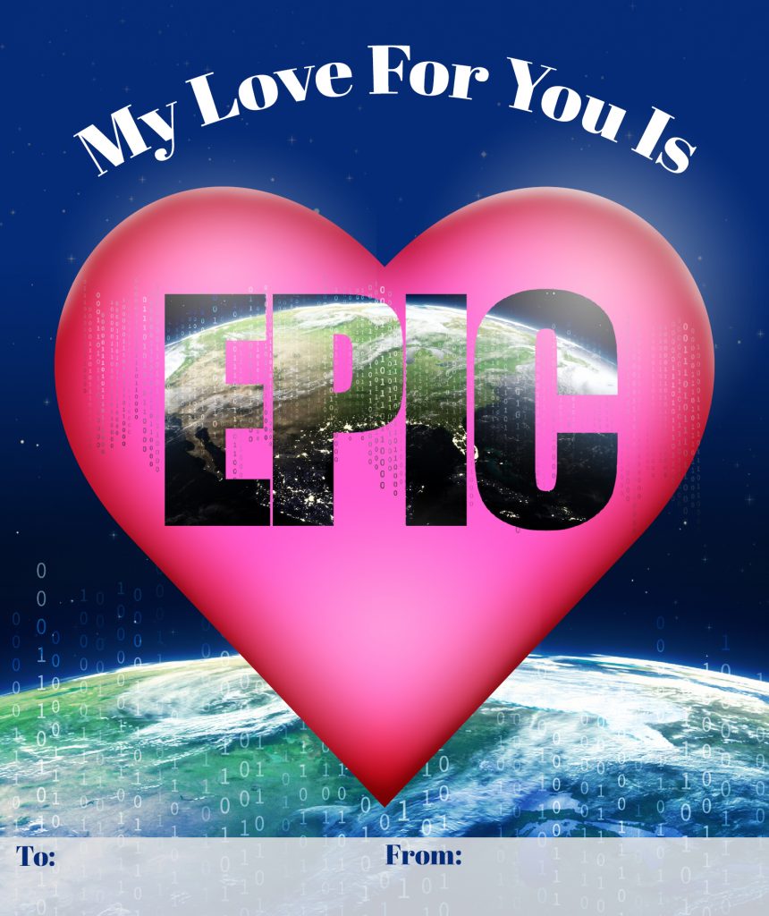 My Love for you is EPIC! Valentines Day card.