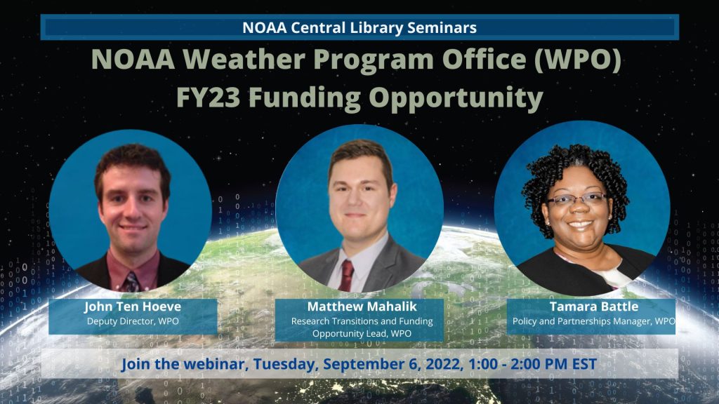 NOAA Central Library Seminars, NOAA Weather Program Office (WPO) FY23 Funding Opportunity